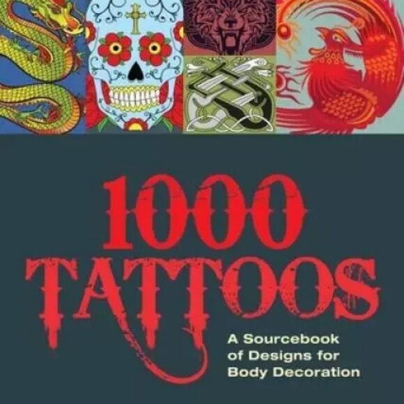 1000 TattoosA Sourcebook of Designs for Body Decoration - Paperback - Picture 2 of 2
